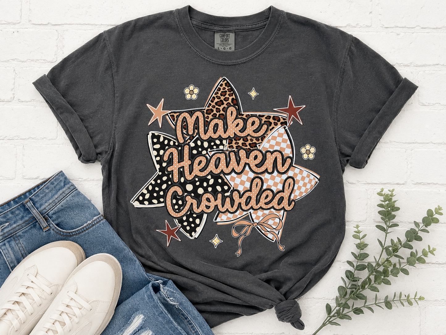 Make Heaven Crowded Tee