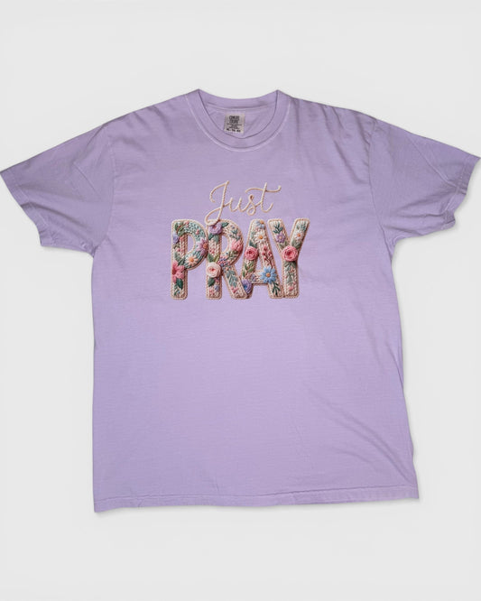 Just Pray Tee