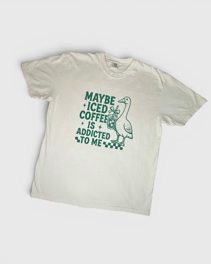 Maybe Coffee is Addicted to Me Tee